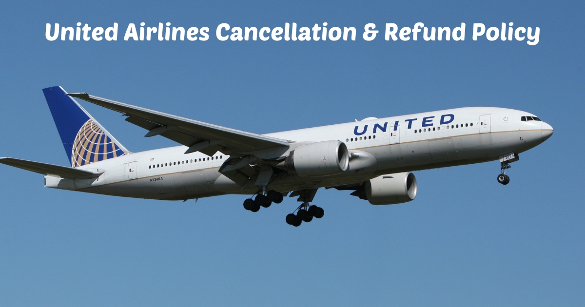 United Airlines Cancellation Policy, Refund 24 Hours