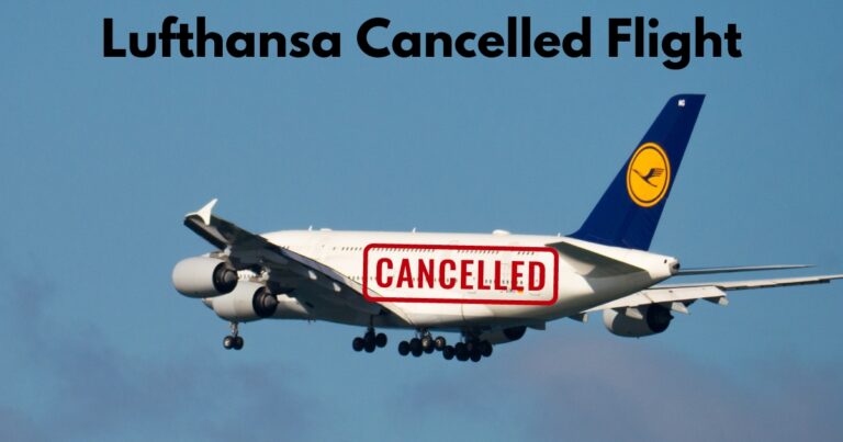 Lufthansa Flight Cancelled