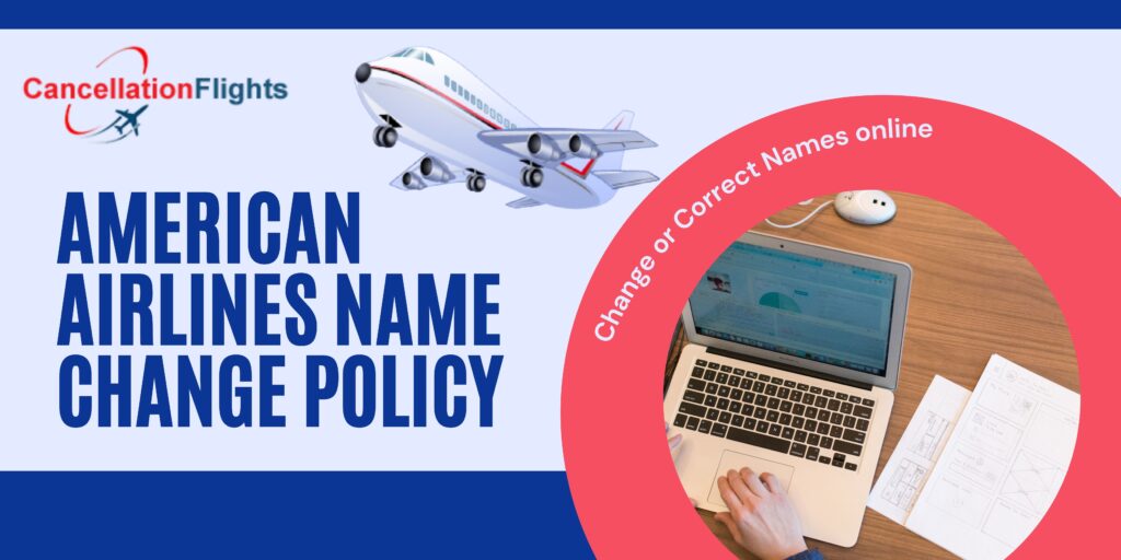 American airlines name change policy